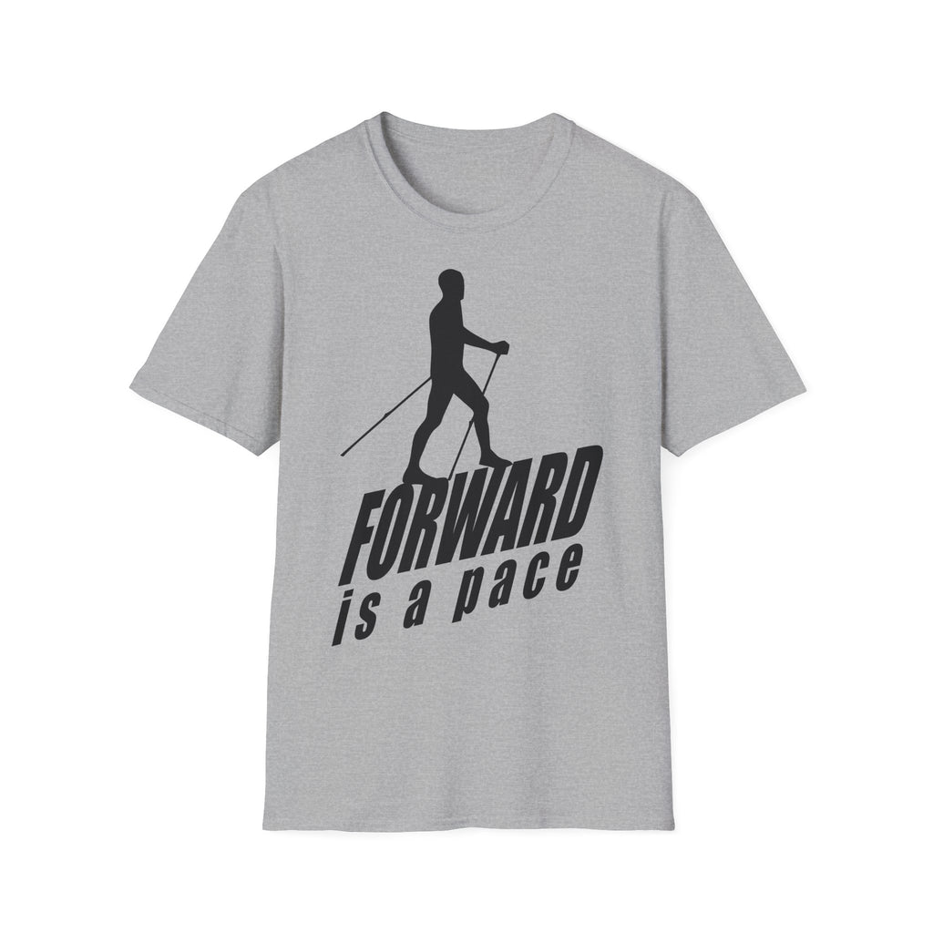 Nordic Walking T-Shirt — 'Forward Is A Pace' Motivational Walking Tee