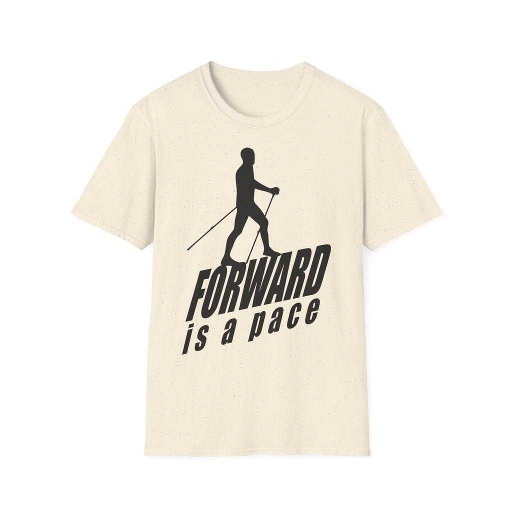 Nordic Walking T-Shirt — 'Forward Is A Pace' Motivational Walking Tee