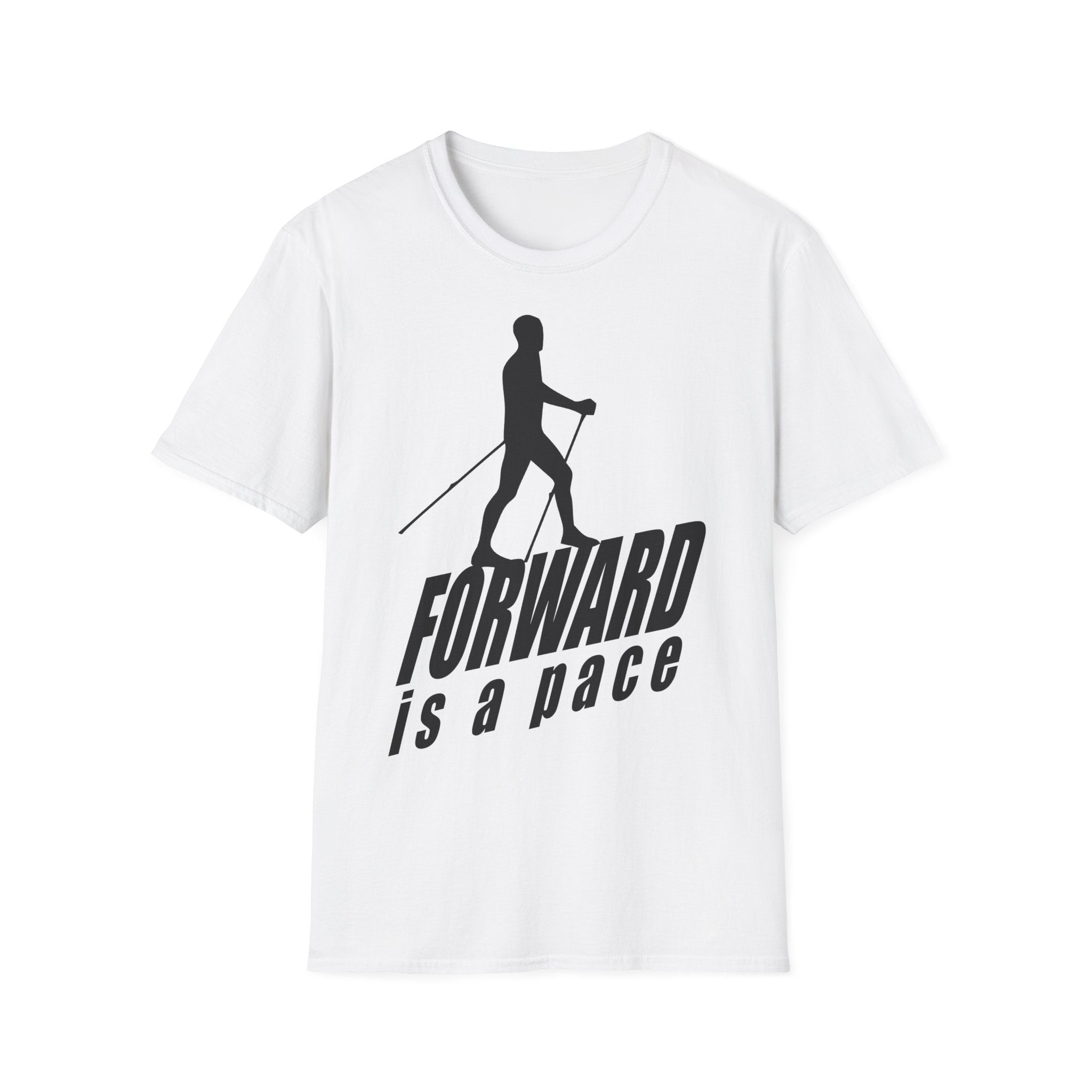 Nordic Walking T-Shirt — 'Forward Is A Pace' Motivational Walking Tee