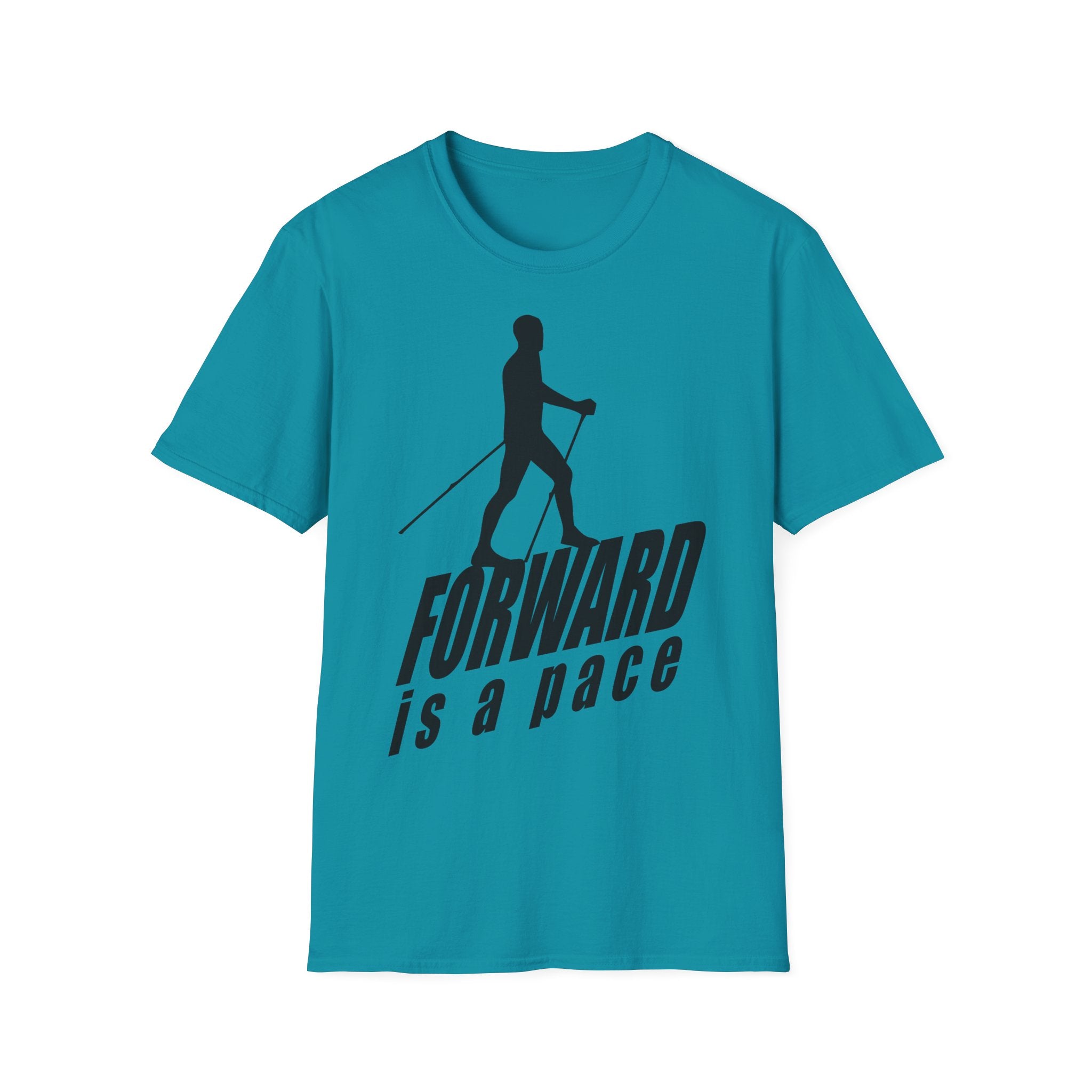 Nordic Walking T-Shirt — 'Forward Is A Pace' Motivational Walking Tee