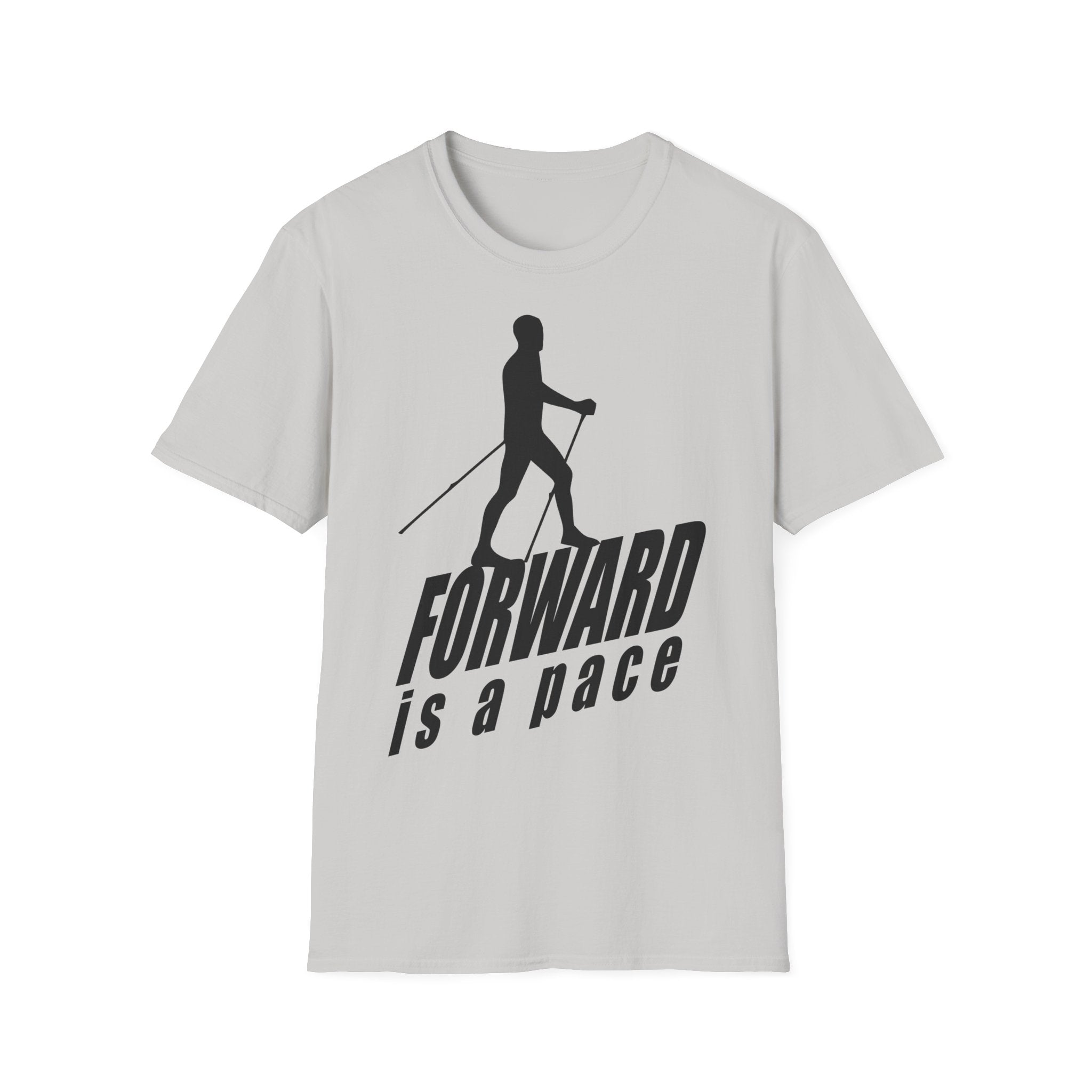 Nordic Walking T-Shirt — 'Forward Is A Pace' Motivational Walking Tee
