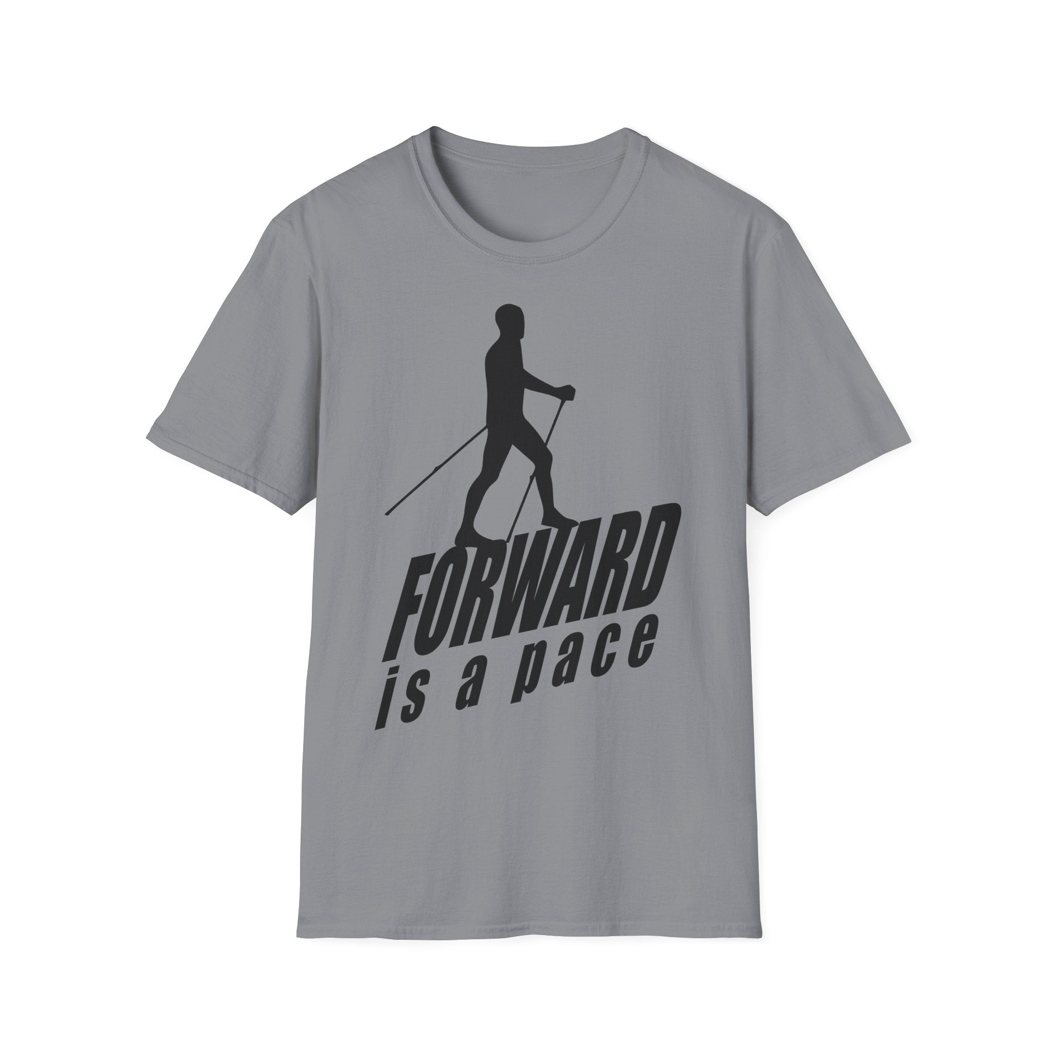 Nordic Walking T-Shirt — 'Forward Is A Pace' Motivational Walking Tee